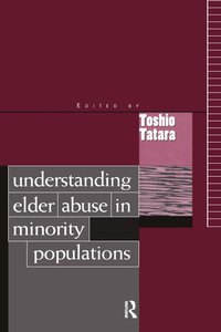 bokomslag Understanding Elder Abuse in Minority Populations