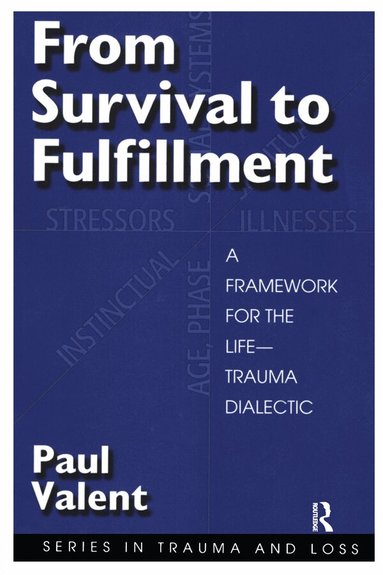 Paul Valent - From Survival to Fulfilment, Häftad