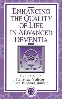 bokomslag Enhancing the Quality of Life in Advanced Dementia