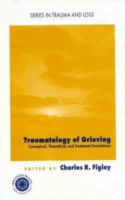 Traumatology of grieving 1