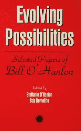 Stephanie O'Hanlon, Bob Bertolino - Evolving Possibilities, Inbunden