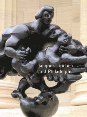 Jacques Lipchitz and Philadelphia 1