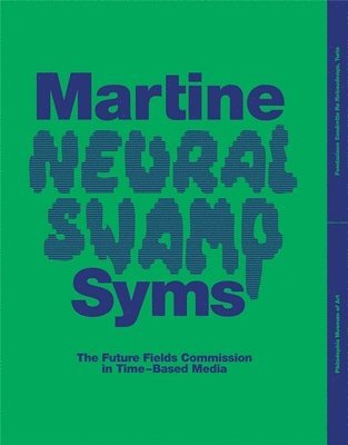 Irene Calderoni, Amanda Sroka - Martine Syms: Neural Swamp, Häftad