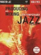 bokomslag Producing & Mixing Contemporary Jazz
