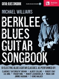 bokomslag Berklee Blues Guitar Songbook Book/Online Audio [With CD (Audio)]