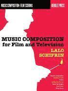 Lalo Schifrin - Music Composition for Film and Television, Häftad