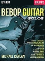 Michael Kaplan - Bebop Guitar Solos, Häftad