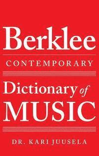 bokomslag The Berklee Contemporary Dictionary of Music