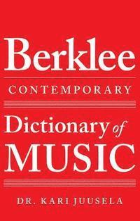 The Berklee Contemporary Dictionary of Music 1