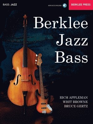 bokomslag Berklee Jazz Bass: Acoustic & Electric (Book/Online Audio)