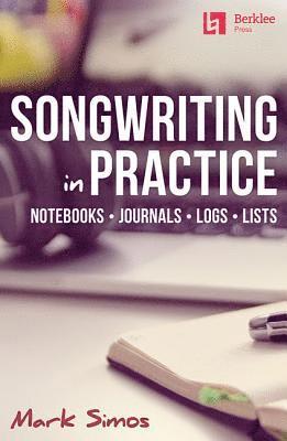 Mark Simos Songwriting In Practice 1