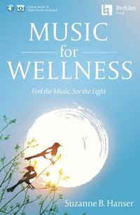 bokomslag Music for Wellness Book/Online Media