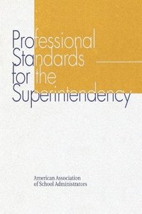 bokomslag Professional Standards for the Superintendency