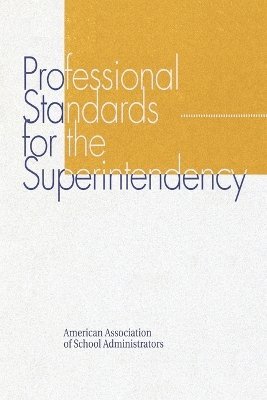 Professional Standards for the Superintendency 1