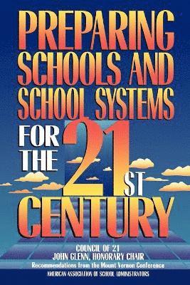 Frank Withrow, Harvey Long, Gary Marx - Preparing Schools and School Systems for the 21st Century, Häftad