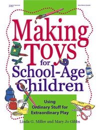 bokomslag Making Toys for School-age Children