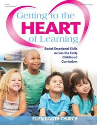 bokomslag Getting to the Heart of Learning