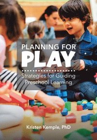 bokomslag Planning for Play: Strategies for Guiding Preschool Learning
