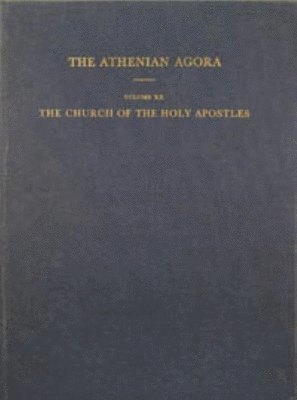 Alison Frantz - Church of the Holy Apostles, Inbunden