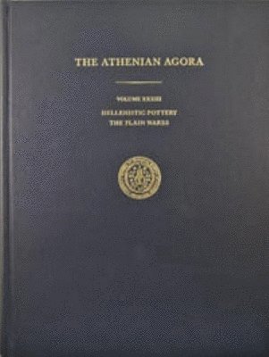 Hellenistic Pottery: The Plain Wares