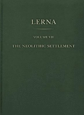Elizabeth C. Banks - Neolithic Settlement, Inbunden