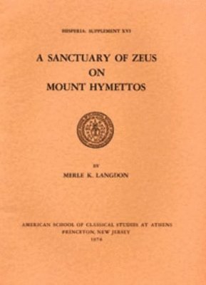 Merle K. Langdon - Sanctuary of Zeus on Mount Hymettos, Häftad