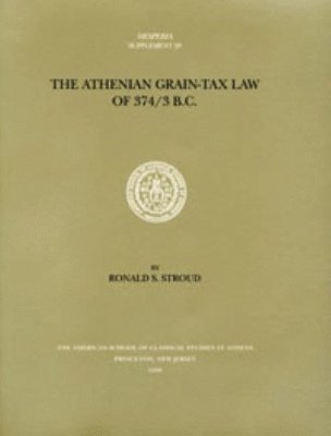 The Athenian Grain-Tax Law of 374/3 B.C. 1