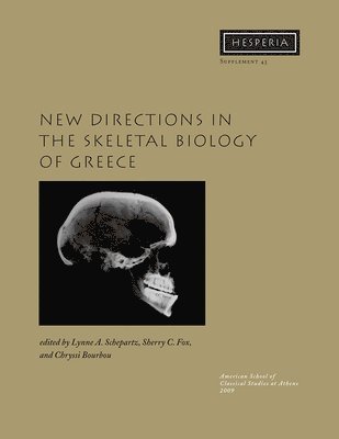 bokomslag New Directions in the Skeletal Biology of Greece