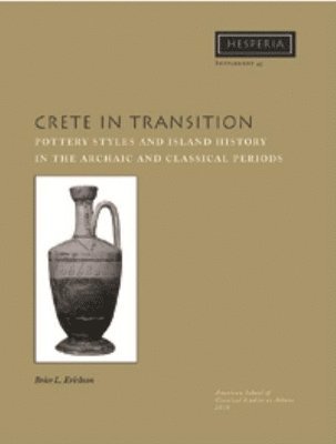Brice L. Erickson - Crete in Transition, Häftad