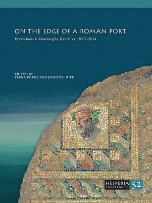 bokomslag On the Edge of a Roman Port (2-volume set)