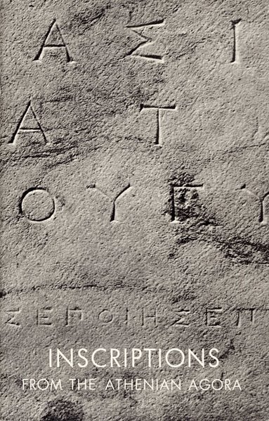 Benjamin D. Meritt - Inscriptions from the Athenian Agora, Häftad