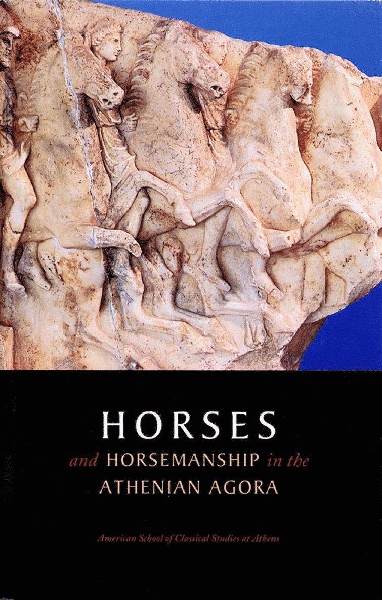 John McK Camp, John McK Camp II - Horses and Horsemanship in the Athenian Agora, Häftad