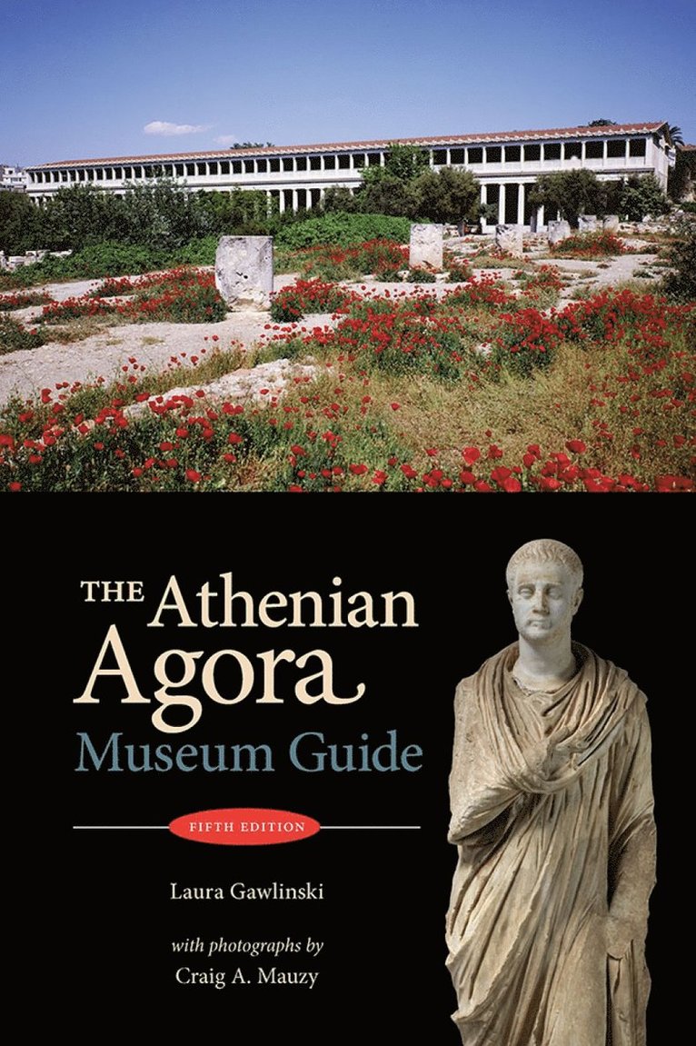 Laura Gawlinski, Craig A. Mauzy - Athenian Agora Museum Guide, Häftad