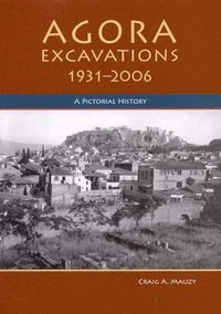 bokomslag Agora Excavations, 1931-2006