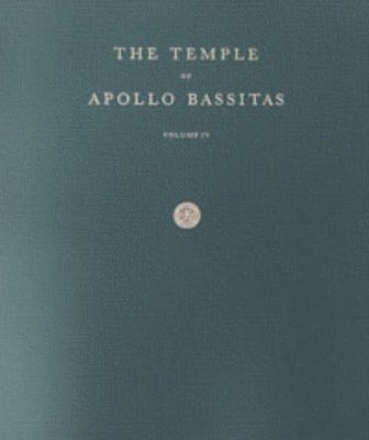 Frederick A. Cooper - Temple of Apollo Bassitas IV, Inbunden