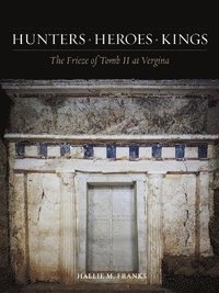 bokomslag Hunters, Heroes, Kings