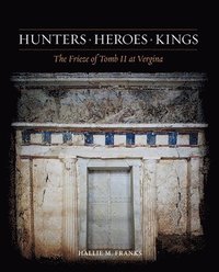 bokomslag Hunters, Heroes, Kings