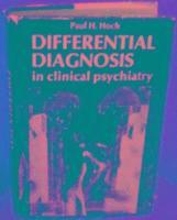 Differential Diagnosis in Clinical Psychiatry 1