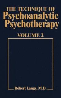 bokomslag Technique of Psychoanalytic Psychotherapy Vol. II