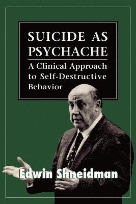 Suicide as Psychache 1