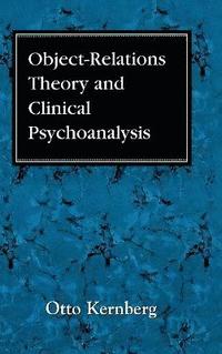 bokomslag Object Relations Theory and Clinical Psychoanalysis
