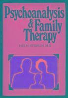 Psychoanalysis and Family Therapy 1