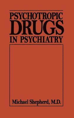 Psychotropic Drugs in Psychiat (Psychotropic Drugs in Psychiatry C) 1