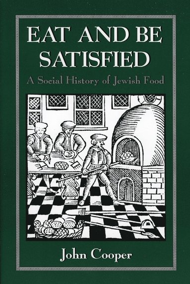 bokomslag Eat and Be Satisfied