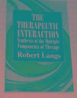 Robert Langs - Therapeutic Interaction, Häftad
