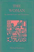 bokomslag The Woman in Jewish Law and Tradition