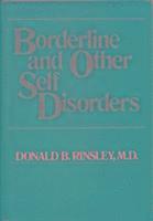 bokomslag Borderline and Other Self Disorders