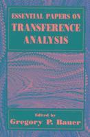 Essential Papers on Transference Analysis 1