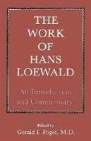 bokomslag The Work of Hans Loewald