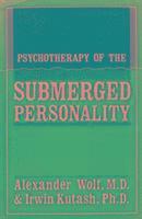 bokomslag Psychotherapy of the Submerged Personality